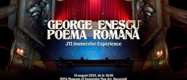 ‘Enescu – Poema Română: Immersive Experience’, pe 19 august, la MINA