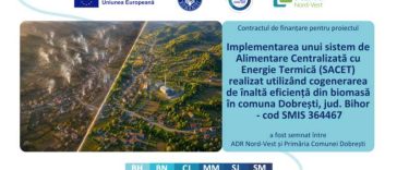 Bihor: Un proiect inovativ pe biomasă, de peste 51 milioane de lei, va fi realizat în comuna Dobrești