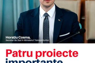 Horațiu Cosma (MTI): Patru proiecte majore de infrastructură au făcut astăzi un pas important spre execuție