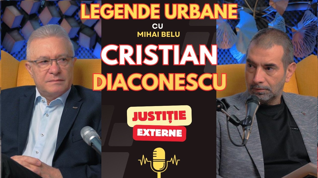 Cristian Diaconescu invitat la emisiunea Legende Urbane cu Mihai Belu, într-un episod despre diplomație, justiție și tranziția României.