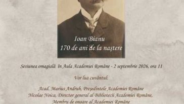 VIDEO Evenimente care marchează 170 de ani de la nașterea academicianului Ioan Bianu – de miercuri până duminică