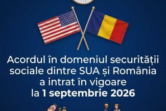 Acordul în domeniul securității sociale dintre SUA și România intră în vigoare