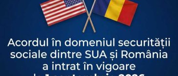 Acordul în domeniul securității sociale dintre SUA și România intră în vigoare