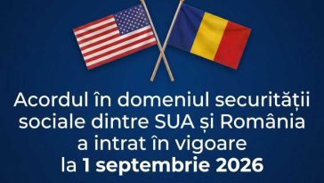 Acordul în domeniul securității sociale dintre SUA și România intră în vigoare