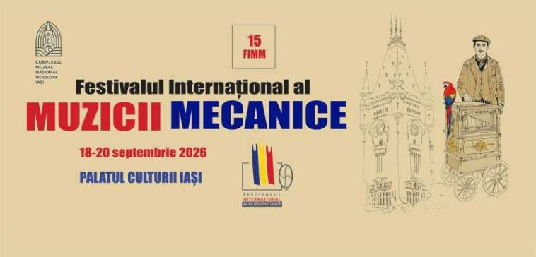 Iași: Festivalul Internațional al Muzicii Mecanice, în perioada 18 – 20 septembrie