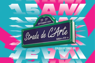 Festivalul Strada de C’Arte, la ediție aniversară: Un maraton de aproape 30 de evenimente