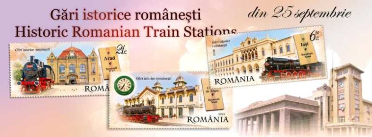 Emisiunea de mărci poștale ‘Gări istorice românești’ – de vineri, în magazinele Romfilatelia