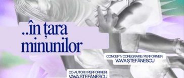 Spectacolul ‘…în țara minunilor’ cu Vava Ștefănescu – premieră pe 9 octombrie, la Centrul Național al Dansului București