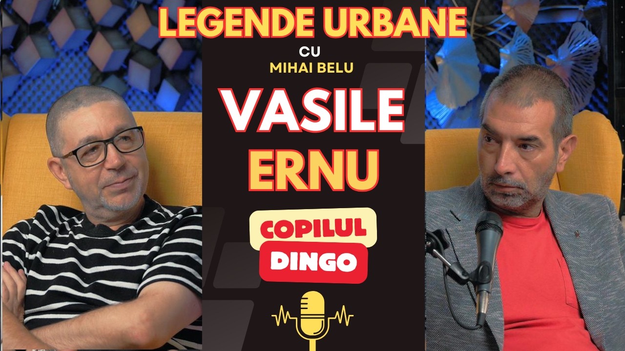 Vasile Ernu la „Legende Urbane” cu Mihai Belu: amintiri din Uniunea Sovietică și descoperirea României