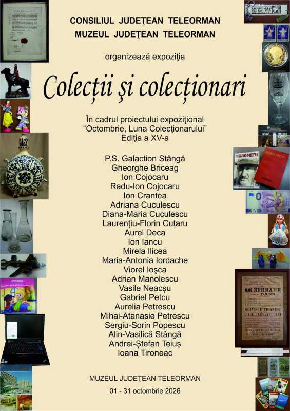 Teleorman: Expoziția ‘Colecții și colecționari’, deschisă la Muzeul Județean în cadrul proiectului ‘Octombrie, Luna Colecționarului’