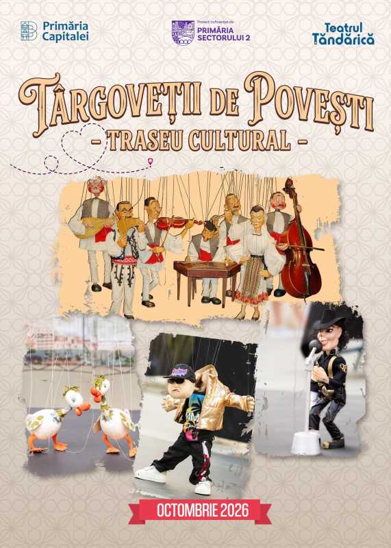 Teatrul Țăndărică aduce în Piața Obor, în luna octombrie, ‘Târgoveții de povești – traseu cultural’