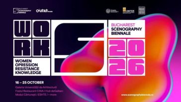 Statutul și poziția femeilor artist în societate, tema Bienalei de Scenografie București – 16-25 octombrie