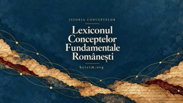 Timiș: Lexiconul Conceptelor Fundamentale Românești – un proiect academic de anvergură europeană