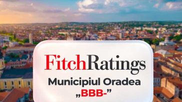 Bihor: Fitch reconfirmă ratingul Oradiei, important pentru continuarea investițiilor