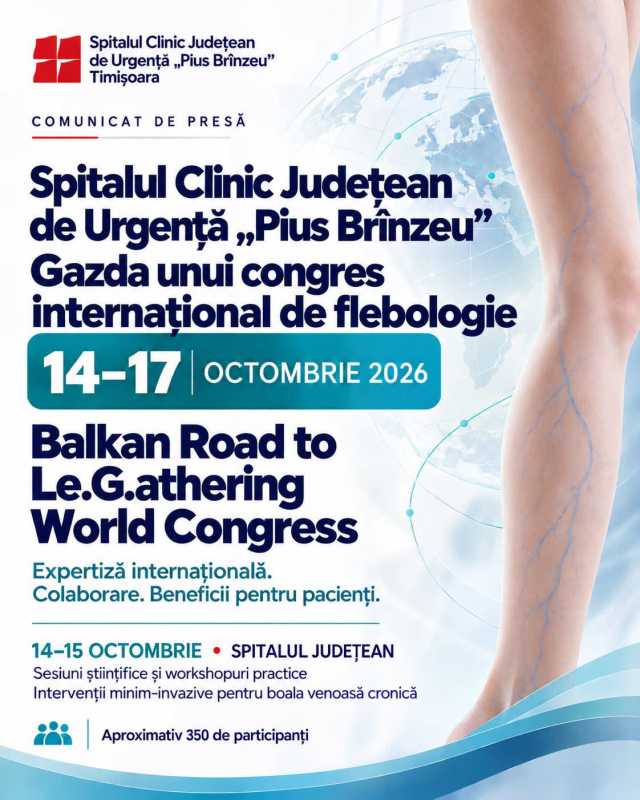 Timiș: Congresul Internațional de Flebologie reunește, la Spitalul Județean, peste 350 de specialiști din țară și străinătate