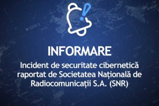 DNSC: Incident de securitate cibernetică raportat de Societatea Națională de Radiocomunicații