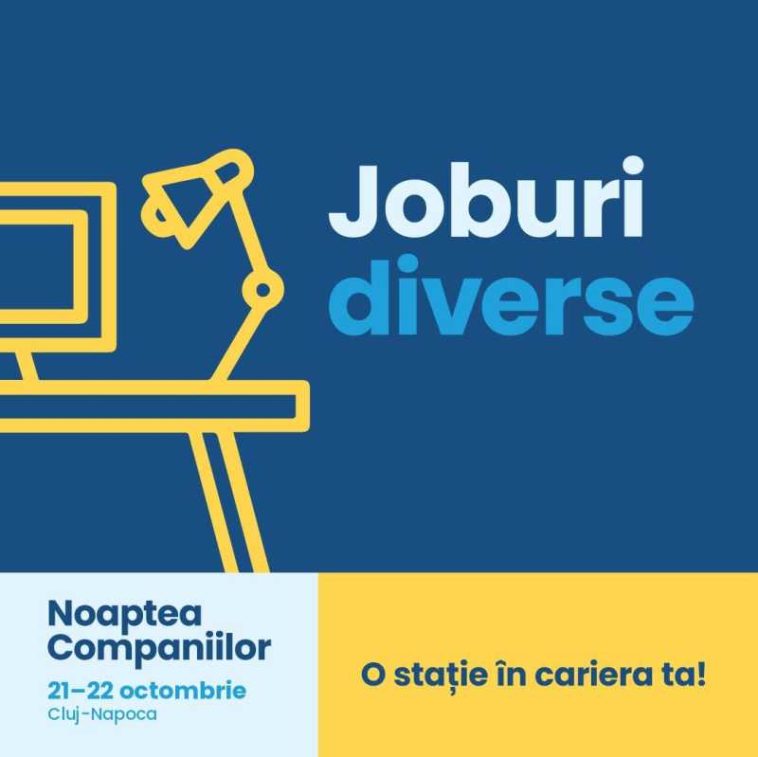 Cluj: Firme de top își așteaptă vizitatorii la ‘Noaptea Companiilor’