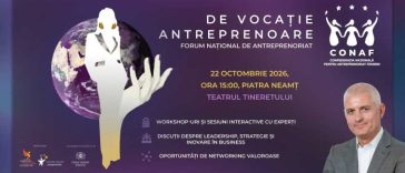 O nouă ediție a Forumului Național ‘De Vocație Antreprenoare’, pe 22 octombrie la Piatra Nemț