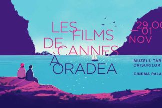 Bihor: ‘Les Films de Cannes a Oradea’, în premieră, cu filmul ‘4 luni, 3 săptămâni…’ în deschidere