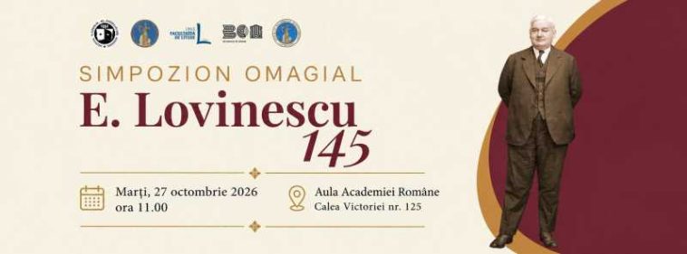 Simpozionul omagial ‘E. Lovinescu 145’ – săptămâna viitoare, la Academie