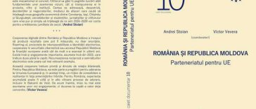 Volumul ‘România și Republica Moldova. Parteneriatul pentru UE’, lansat la Chișinău, pe 2 noiembrie