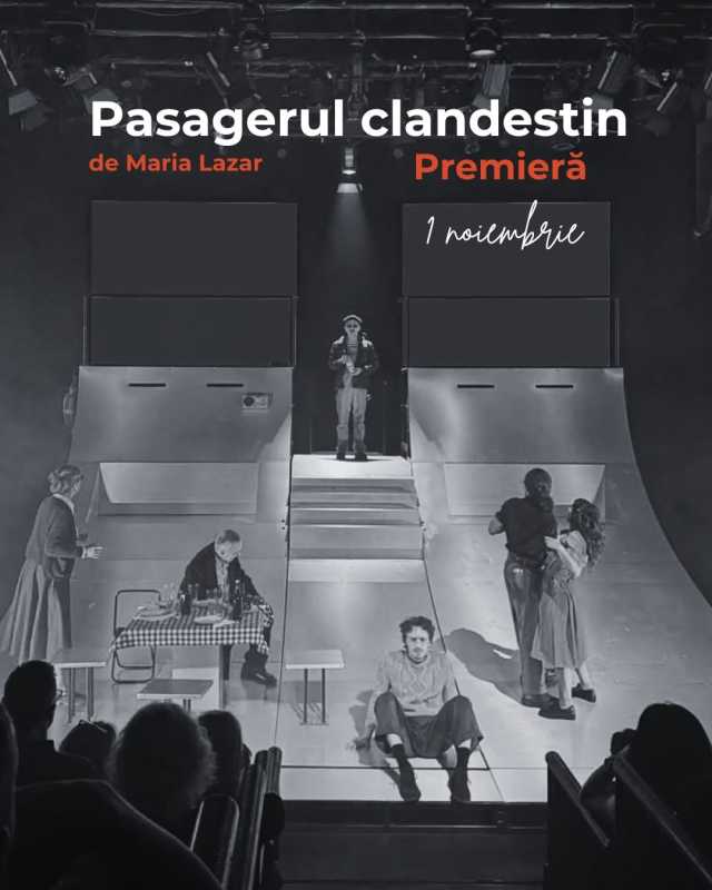 Spectacolul ‘Pasagerul clandestin’ de Maria Lazar – premieră, duminică, la Teatrul Masca