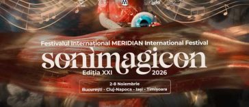 Festivalul Internațional ‘Meridian’, în perioada 2 – 8 noiembrie; se deschide luni, la Opera Națională București, cu concertul multimedia ‘Vortex’
