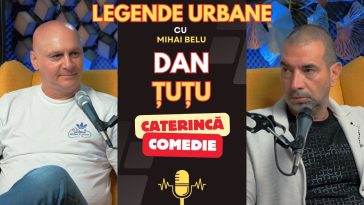 Dan Țuțu la „Legende Urbane” cu Mihai Belu